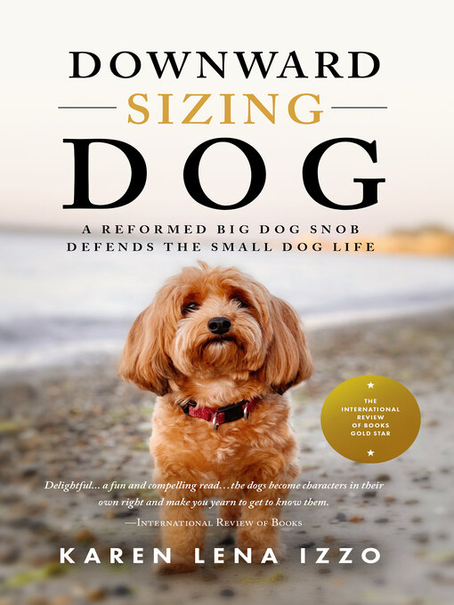 Title details for Downward Sizing Dog by Karen Lena Izzo - Available